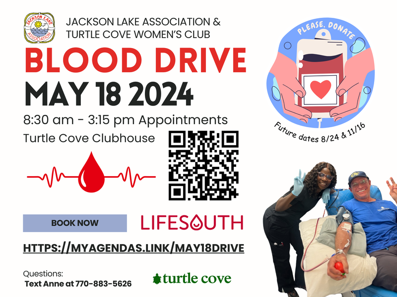Blood Drive at Jackson Lake's Turtle Cove Clubhouse sponsored by JLA and the Women's Club of Turtle Cove. 